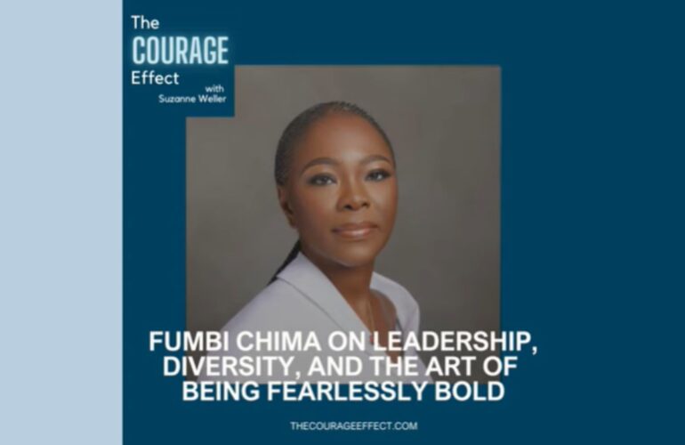Fumbi Chima on thr Courage effect podcast